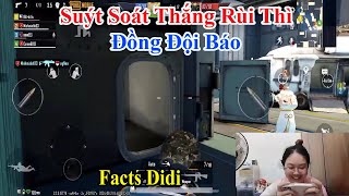 Facts Didi  Suýt Soát Thắng Rùi Thì Đồng Đội Báo [upl. by Huntington]