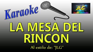 LA MESA DEL RINCÓN Karaoke JLG Versión Mariachi [upl. by Auohs]