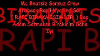 Mc Beatsiz aKa KLiTe Sonsuz Crew Ben Seni Unutamam 2009 [upl. by Nomal]