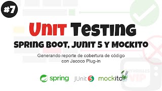 Test unitario con Spring Boot Mockito y JUnit 5  7  Code coverage con Jacoco Plugin [upl. by Carolynne]