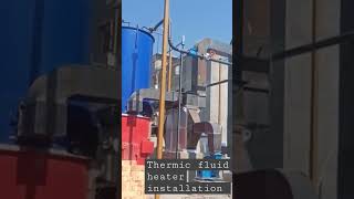 Thermal Engineering Thermic Fluid Heater installation  Thermopack installation [upl. by Chitkara347]