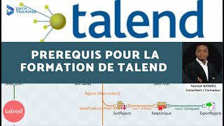 04Tuto TALEND  Prérequis  matériel  public pour la formation [upl. by Suiramed]