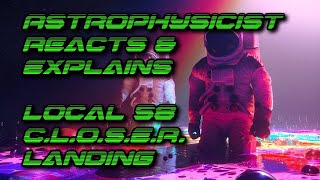 Astrophysicist reacts to NEW L O C A L 58  CLOSE Video  Landing on a Minor Planet [upl. by Ynots]