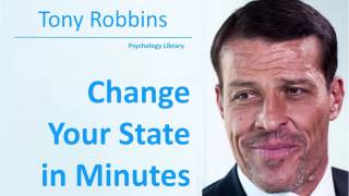 Tony Robbins Helps You Change Your State in Minutes  Psychology audiobook [upl. by Bradley]