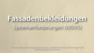 Fassadenbekleidungen – Systemanforderungen WDVS [upl. by Ennirac843]