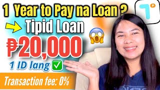 TIPID LOAN APP ₱20000 up to 1 YEAR TO PAY Legit Nga Ba SUBUKAN NATIN  Alyssa Nevado [upl. by Starobin]