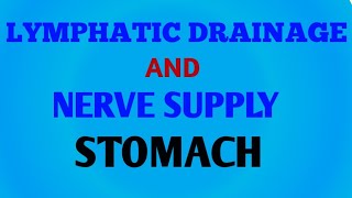 STOMACH Part2 Lymphatic drainage amp Nerve supply [upl. by Falito]