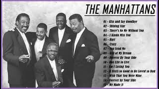 Best Songs of The Manhattans – The Manhattans Full Album – The Manhattans Greatest Hits 2023 [upl. by Raab459]