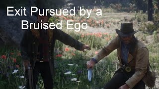 Exit Pursued by a Bruised Ego  Red Dead Redemption 2 [upl. by Einnaffit]