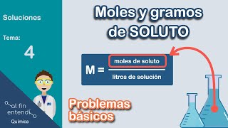 ¿Cómo calcular gramos y moles de soluto usando la MOLARIDAD [upl. by Ettenauq]