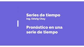 Clase pronóstico de serie de tiempo con índice estacional [upl. by Ivetts]