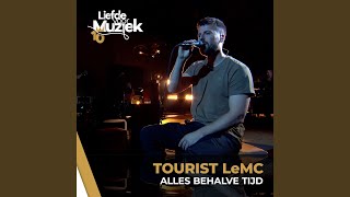 Alles Behalve Tijd Uit Liefde Voor Muziek [upl. by Hibbitts715]