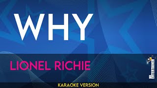 Why  Lionel Richie KARAOKE [upl. by Kirstyn]