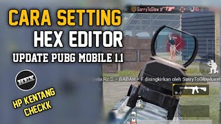 TERBARU CARA SETTING HEX EDITOR PUBG MOBILE amp 100 UNLOCK 60 FPS  HP KENTANG WAJIB COBA INI [upl. by Stelmach]