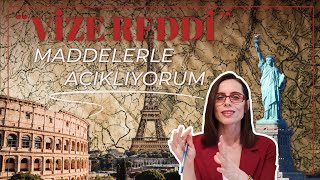 VİZE REDDİ Vize Ret Maddeleri VizeReddi VizeNedenReddedilir [upl. by Farant]