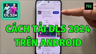 Cách tải dls 2024 trên android [upl. by Teuton]