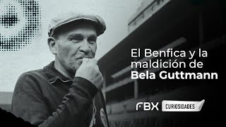 ¿Por qué el Benfica no puede ganar finales europeas  La Maldición de Bela Guttmann [upl. by Lletnohs]