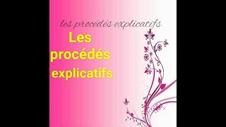 un exercice sur les procédés explicatifs [upl. by Pasahow]