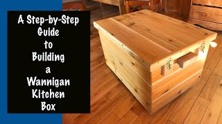 How to Build a Wannigan Kitchen Box [upl. by Allx462]