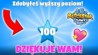 UDAŁO SIĘ 100 LEVEL na BlockStarPlanet Dziękuję Wam 💕 [upl. by Urban]