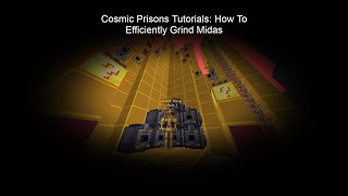 Cosmic Prisons Tutorials Midas runs and explanation [upl. by Akimahc]