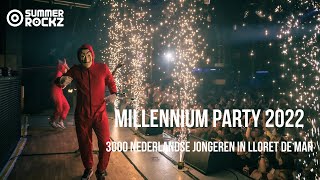 MILLENNIUM PARTY LLORET DE MAR 2022 AFTERMOVIE  UITGAAN FEESTEN EN CLUBS MET SUMMER ROCKZ [upl. by Cheke926]