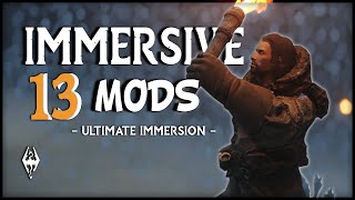 13 Immersive Skyrim Mods I CAN’T play WITHOUT [upl. by Gonzalo]