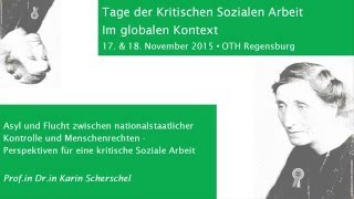 Asyl und Flucht zwischen nationalstaatlicher Kontrolle und Menschenrechten – Karin Scherschel [upl. by Miche]