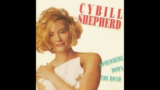 Cybill Shepherd amp Peabo Bryson – Somewhere Down The Road [upl. by Aurilia]