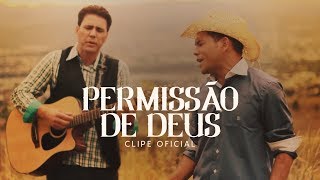 Permissão de Deus  Wesley e Alexandre  Clipe Oficial [upl. by Hesther698]