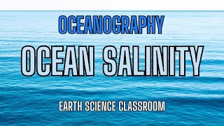 Ocean Salinity [upl. by Asillem197]