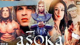 Asoka Full Movie 2001  Shah Rukh Khan  Diljit  Kareena Kapoor  Movie Facts amp Review [upl. by Yslek742]