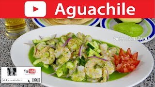 CÓMO HACER AGUACHILE DE CAMARÓN  VickyRecetaFacil [upl. by Breech]