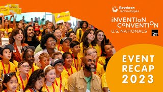 Raytheon Technologies Invention Convention US Nationals • Event Recap 2023 [upl. by Yunfei]