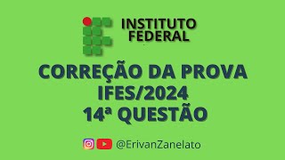 Resolução da prova ifes24  14 questão  densidade porcentagem regra de 3 IFES ENEM IFMG IFCE [upl. by Charity655]