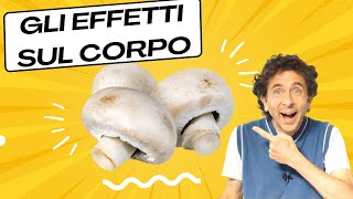 🍄 Funghi lo sai che effetti hanno sul tuo corpo [upl. by Dierdre]