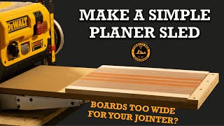 How to Make a Simple Planer Sled for Flattening Wide Boards [upl. by Harty]