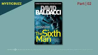 Audiobook The Sixth Man King amp Maxwell Series Book 5  David Baldacci  Part 02 End thriller [upl. by Diann205]