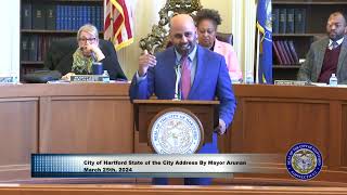 City of Hartford State of the City Address by Mayor Arunan March 25th 2024 Live Stream [upl. by Gnil82]