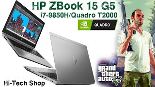 HP ZBooK 15 G5 i79850HQuadro T2000 full review and tested on GTA V in Extreme Graphics gta5 hp [upl. by Dorri]