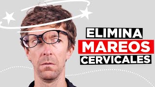 Eliminar los Mareos Cervicales 3 Ejercicios Favoritos [upl. by Bennett223]