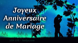 Joyeux Anniversaire de Mariage [upl. by Aeriell729]