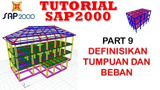 TUTORIAL SAP2000 PART 9 ll DEFINISIKAN TUMPUAN DAN BEBAN [upl. by Lesak]