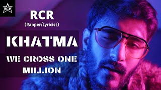 RCR  KHATMA Official Video  New Rap Song  2020  IAMVKDOP [upl. by Niltiak455]