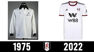 Fulham Football Kit History 19752022 [upl. by Anauq385]