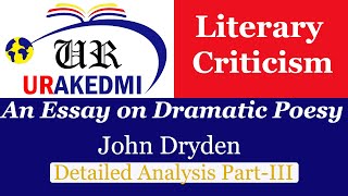 An Essay on Dramatic Poesy by John Dryden Analysis Part III [upl. by Lime]