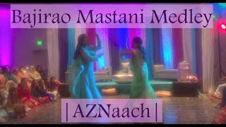 Mohe Rang Do  Albela Sajan  Pinga  Bajirao Mastani Dance Medley   AZNaach Aaliya amp Zuena [upl. by Anirav783]