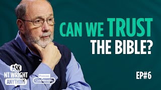 📜 Can We Trust the Bible Tom NT Wright on Bible infallibility tradition and slavery 🧩 📚 [upl. by Ennayelhsa]