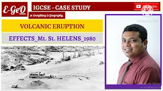 CASE STUDYEFFECTS OF A VOLCANIC ERUPTIONIGCSE GEOGRAPHY0460 [upl. by Dibru]