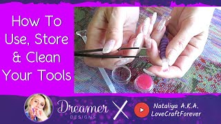 How to USE STORE and CLEAN Your Diamond Painting Tool Kit  Diamond Painting 101 [upl. by Kellsie]